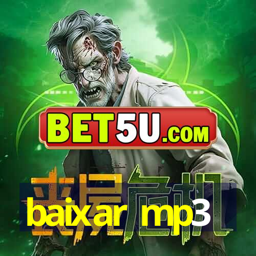 baixar mp3